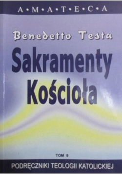 Sakramenty Kościoła Tom IX