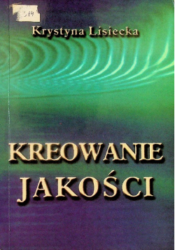 Kreowanie jakości