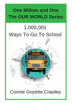 One Million and One Ways To Go To School