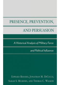 Presence, Prevention, and Persuasion