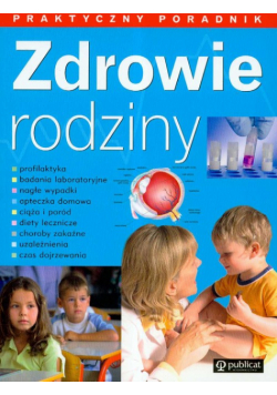 Zdrowie rodziny praktyczny poradnik