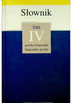 Słownik polsko francuski / francusko polski Tom 4