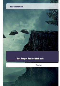 Der Junge, der die Welt sah