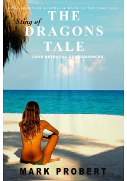 'sting of' THE DRAGON' S TALE