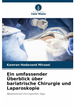 Ein umfassender Überblick über bariatrische Chirurgie und Laparoskopie