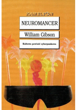 Gibson William - Neuromancer