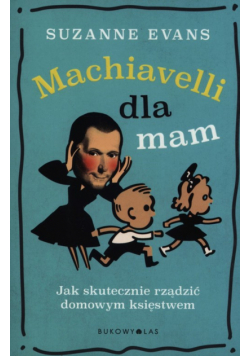 Machiavelli dla mam