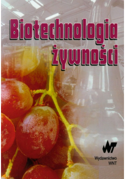 Biotechnologia żywności