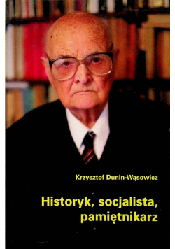 Historyk socjalista pamiętnikarz