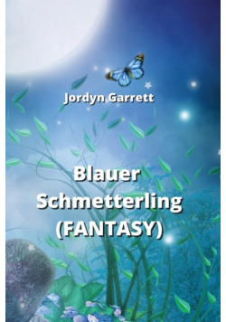 Blauer Schmetterling  (FANTASY)