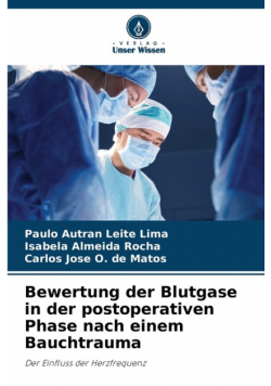 Bewertung der Blutgase in der postoperativen Phase nach einem Bauchtrauma