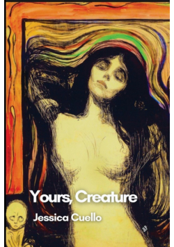 Yours, Creature