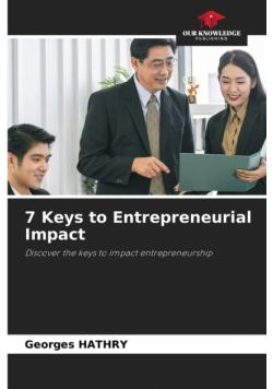 7 Keys to Entrepreneurial Impact