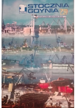 Stocznia gdynia 75 lat