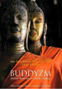 Buddyzm Jeden nauczyciel wiele tradycji