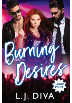 Burning Desires (Large Print)