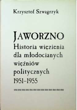 Jaworzno Historia więzienia