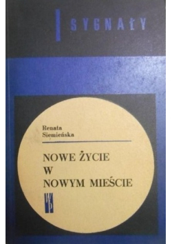 Nowe życie w nowym mieście
