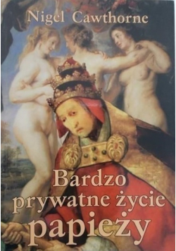 Bardzo prywatne życie papieży