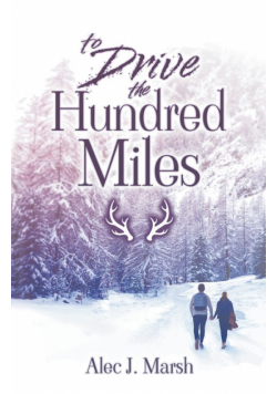 To Drive the Hundred Miles