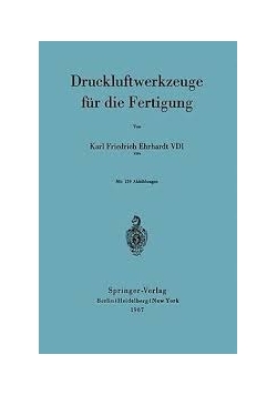 Druckluftwerkzeuge fur die Fertigung