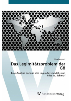 Das Legimitätsproblem der G8