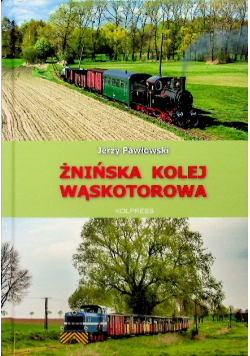 Żnińska kolej wąskotorowa