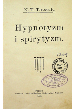 Hypnotyzm i spirytyzm 1909 r.
