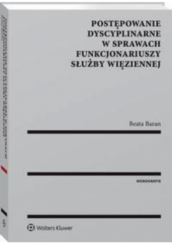 Postępowanie dyscyplinarne w sprawach funkcjonariuszy Służby Więziennej