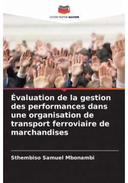 Évaluation de la gestion des performances dans une organisation de transport ferroviaire de marchandises