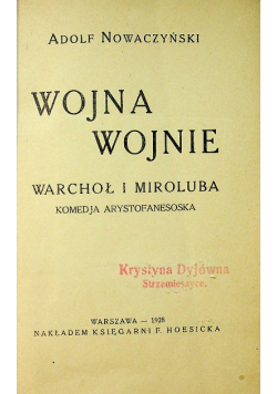 Wojna wojnie Warchoł i Miroluba 1928 r.