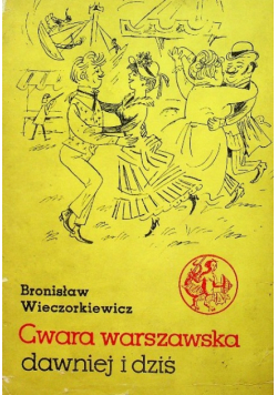 Gwara Warszawska dawniej i dziś