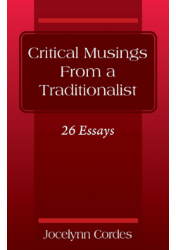 Critical Musings From a Traditionalist