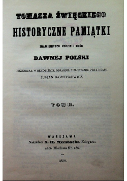 Tomasza Święckiego historyczne pamiątki znamienitych rodzin i osób dawnej Polski Tom II Reprint 1859 r.