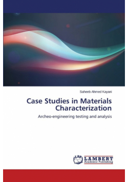 Case Studies in Materials Characterization