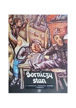 Górniczy stan w wierzeniach, obrzędach, humorze i pieśniach