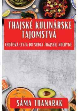 Thajské Kulinárske Tajomstvá