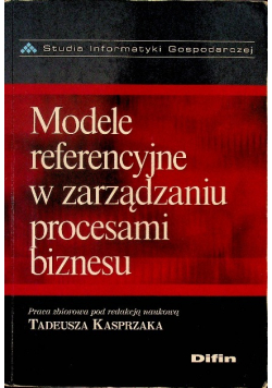 Modele referencyjne w zarządzaniu procesami biznesu