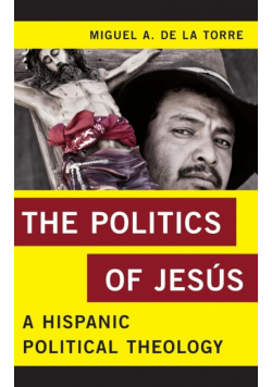The Politics of Jesús