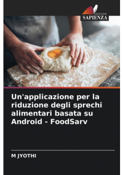 Un'applicazione per la riduzione degli sprechi alimentari basata su Android - FoodSarv
