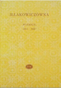 Iłłakowiczówna Wiersze 1912 - 1959