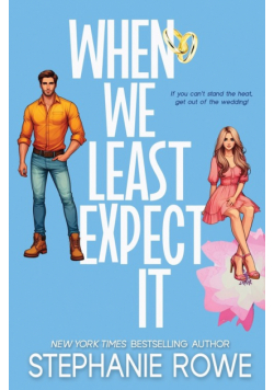 When We Least Expect It