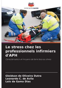 Le stress chez les professionnels infirmiers d'APH