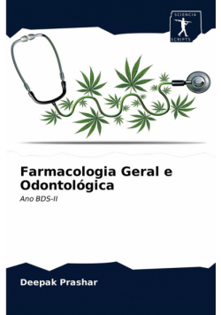 Farmacologia Geral e Odontológica