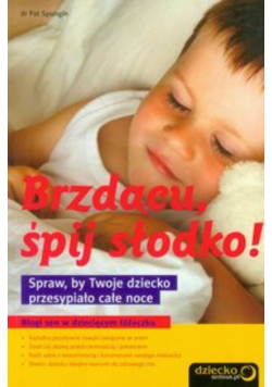 Brzdącu śpij słodko!