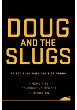 Doug and The Slugs