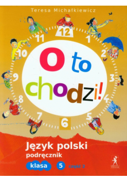 O to chodzi! 5 Język polski Podręcznik Część 2, Stentor