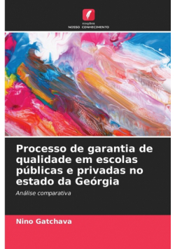 Processo de garantia de qualidade em escolas públicas e privadas no estado da Geórgia