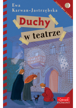 Karwan-Jastrzębska Ewa - Duchy w teatrze