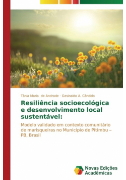 Resiliência socioecológica e desenvolvimento local sustentável